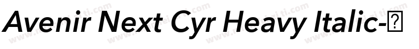 Avenir Next Cyr Heavy Italic字体转换